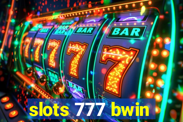 slots 777 bwin